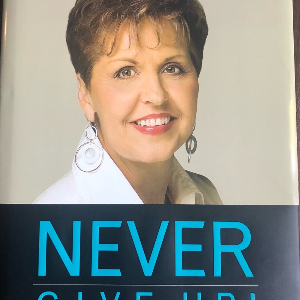 Never Give Up by Joyce Meyer